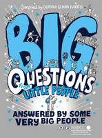 Book Cover for Big Questions From Little People ... Answered By Some Very Big People by Gemma Elwin Harris