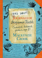 Book Cover for Lost Journals of Benjamin Tooth by MacKenzie Crook