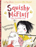 Book Cover for Squishy Mcfluff: and the Supermarket Sweep! by Pip Jones