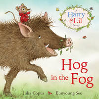 Book Cover for Hog in the Fog A Harry & Lil Story by Julia Copus