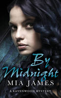 Book Cover for By Midnight A Ravenwood Mystery by Mia James