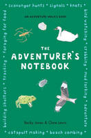 Book Cover for The Adventurer's Notebook by Becky Jones, Clare Lewis