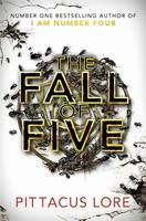 Book Cover for The Fall of Five by Pittacus Lore