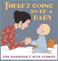 Book Cover for There's Going to be a Baby by John Burningham