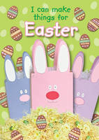 Book Cover for I Can Make Things for Easter by Jocelyn Miller