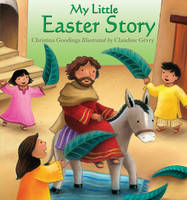 Book Cover for My Little Easter Story by Christina Goodings