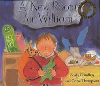 Book Cover for A New Room for William by Sally Grindley