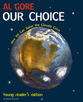 Book Cover for Our Choice: How We Can Solve the Climate Crisis by Al Gore