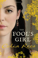 Book Cover for The Fool's Girl by Celia Rees