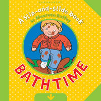 Book Cover for Slip and Slide: Bathtime by Maureen Roffey