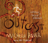 Book Cover for Outcast: Chronicles of Ancient Darkness 4 CD-Audio by Michelle Paver