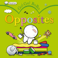 Book Cover for Go! Go! Bobo! Opposites by Simon Basher