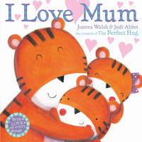 Book Cover for I Love Mum by Joanna Walsh