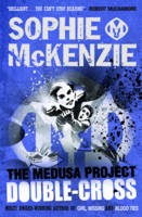 Book Cover for The Medusa Project : Double-Cross by Sophie McKenzie