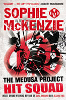 Book Cover for The Medusa Project : Hit Squad by Sophie McKenzie