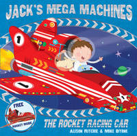 Book Cover for Jack's Mega Machines: The Rocket Racing Car by Alison Ritchie