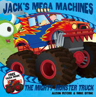 Book Cover for Jack's Mega Machines: Mighty Monster Truck by Alison Ritchie