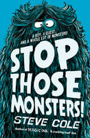 Book Cover for Stop Those Monsters! by Steve Cole
