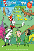 Book Cover for The Cat in the Hat Knows a Lot About That!: Now You See Me... by Tish Rabe