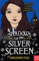 Book Cover for Shadows of the Silver Screen by Christopher Edge