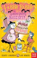 Book Cover for Hubble Bubble: The Glorious Granny Bake Off by Tracey Corderoy