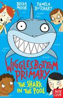 Book Cover for Wigglesbottom Primary: The Shark in the Pool by Pamela Butchart
