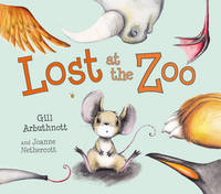 Book Cover for Lost at the Zoo by Gill Arbuthnott