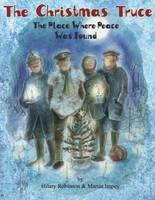 Book Cover for The Christmas Truce by Hilary Robinson