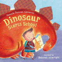 Book Cover for Dinosaur Starts School by Pamela Edwards
