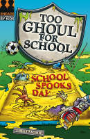 Book Cover for Too Ghoul for School: School Spooks Day by B. Strange