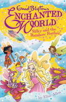 Book Cover for Silky and the Rainbow Feather (Enchanted World) by Enid Blyton