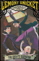 Book Cover for The Ersatz Elevator (A Series of Unfortunate Events 6) by Lemony Snicket