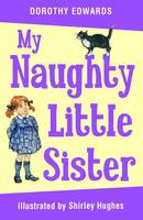 Book Cover for My Naughty Little Sister by Dorothy Edwards