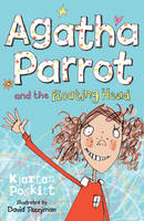 Book Cover for Agatha Parrot and the Floating Head as Typed Out Neatly by Kjartan Poskitt by Kjartan Poskitt