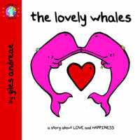 Book Cover for The Lovely Whales (World of Happy) by Giles Andreae