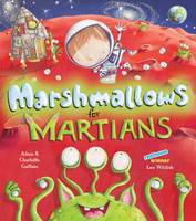 Book Cover for Marshmallows for Martians by Adam Guillain, Charlotte Guillain