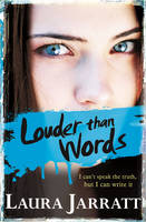 Book Cover for Louder Than Words by Laura Jarratt
