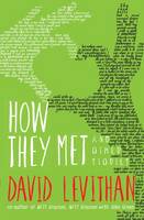 Book Cover for How They Met and Other Stories by David Levithan