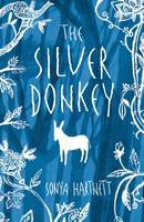 Book Cover for The Silver Donkey by Sonya Hartnett