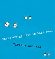 Book Cover for There are No Cats in This Book by Viviane Schwarz