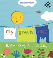Book Cover for My Green Day by Melanie Walsh