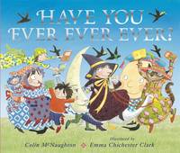 Book Cover for Have You Ever Ever Ever? by Colin McNaughton