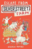 Book Cover for Escape from Silver Street Farm by Nicola Davies