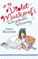 Book Cover for Violet Mackerel's Remarkable Recovery by Anna Branford, Sam Wilson