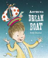 Book Cover for Arthur's Dream Boat by Polly Dunbar