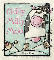 Book Cover for Chilly Milly Moo by Fiona Ross