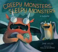 Book Cover for Creepy Monsters, Sleepy Monsters by Jane Yolen