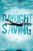 Book Cover for Daylight Saving by Edward Hogan