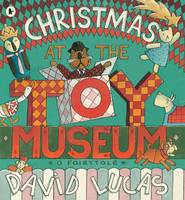 Book Cover for Christmas at the Toy Museum by David Lucas