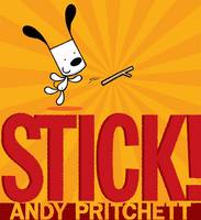 Book Cover for Stick! by Andy Pritchett